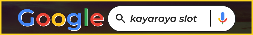 Kayaraya Slot